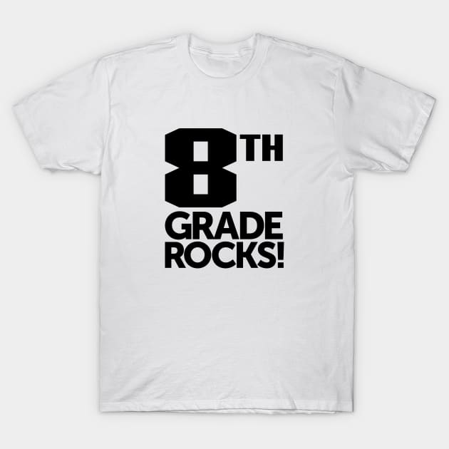 8th Grade Rocks! T-Shirt by C_ceconello